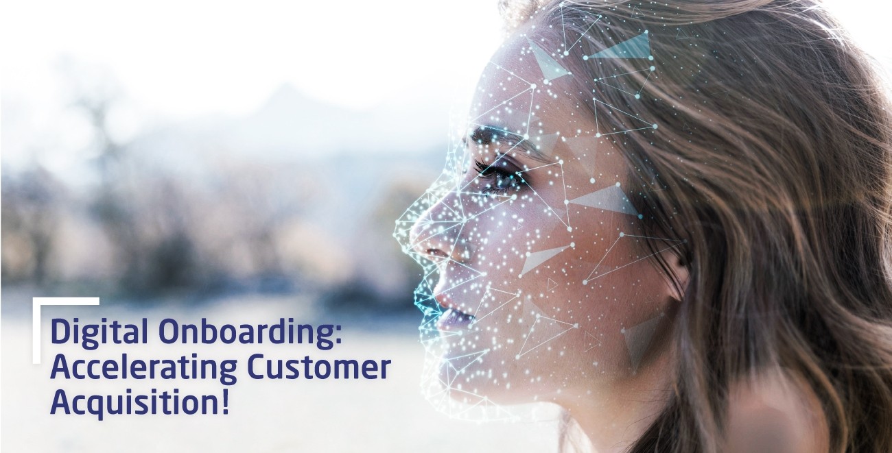 Digital Onboarding: Accelerating Customer Acquisition