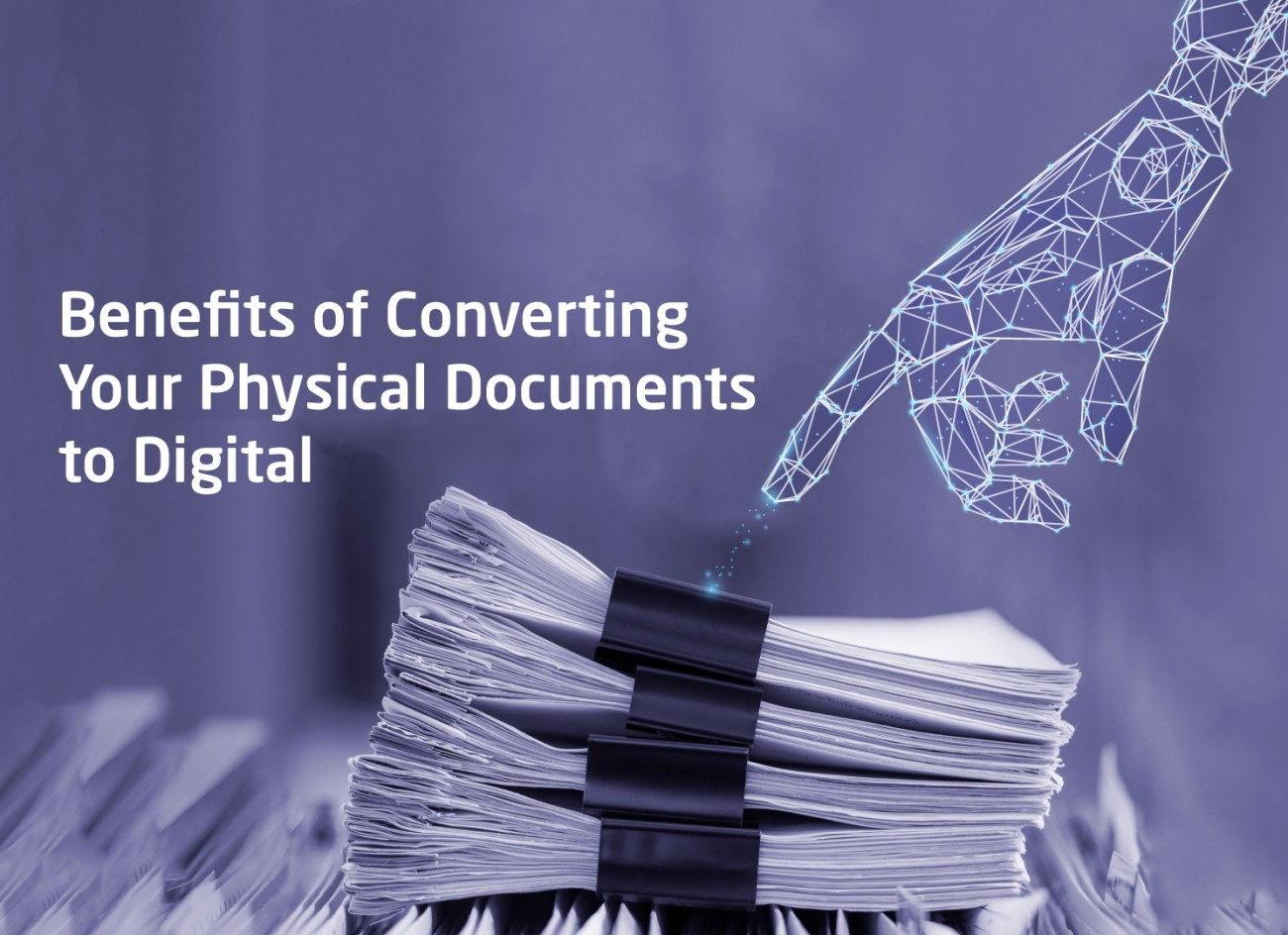 Benefits of Converting Your Documents to Digital